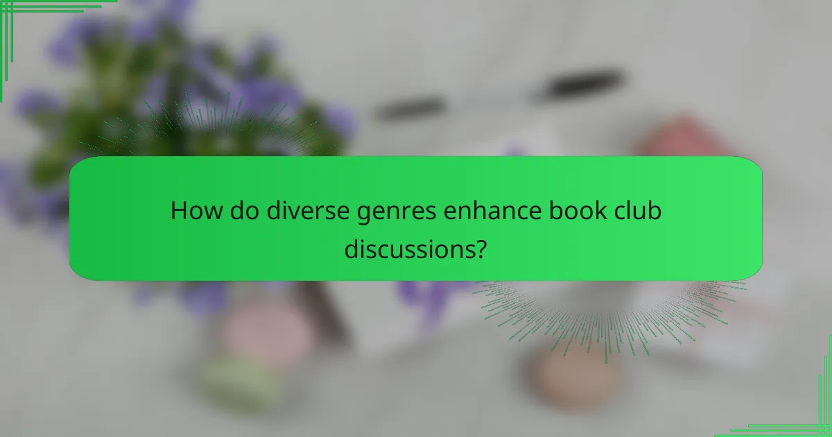 How do diverse genres enhance book club discussions?