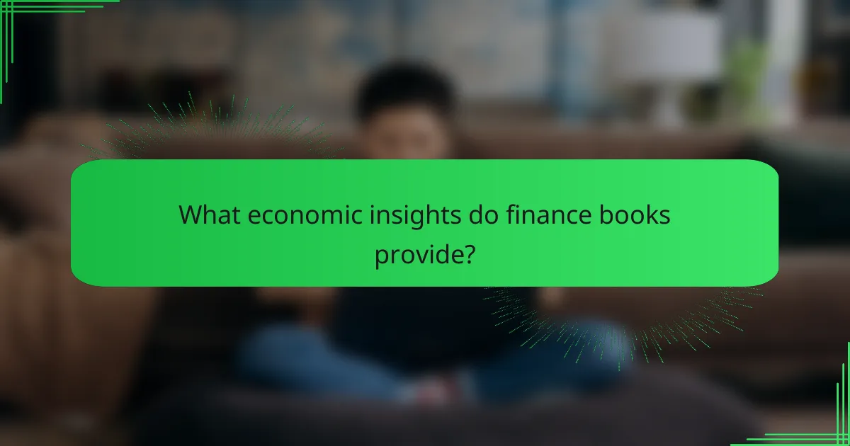 What economic insights do finance books provide?